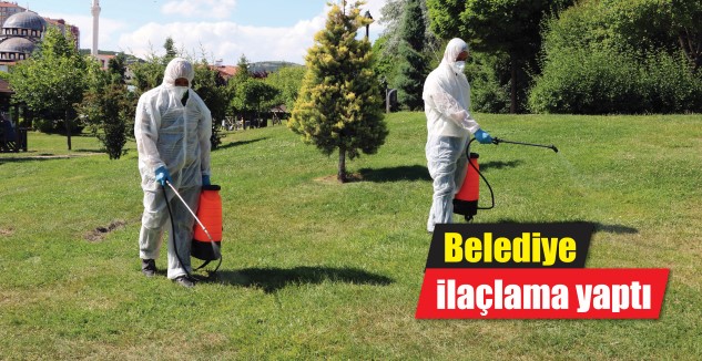 Belediye İlaçlama yaptı Yozgat Belediyesi kene ve haşerelere karşı park