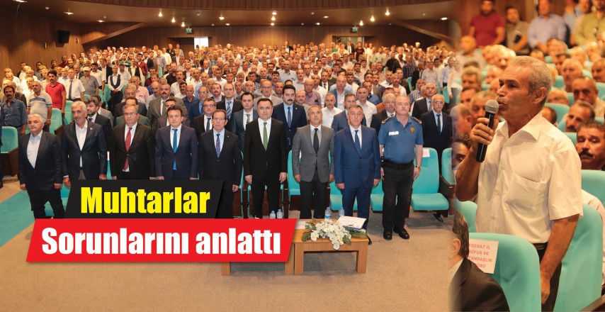 Muhtarlar sorunlarını anlattı Yozgat genelindeki mahalle ve köy muhtarlarının katılımı
