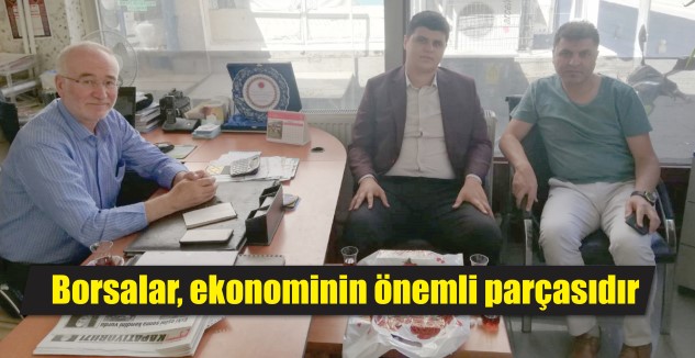 Yozgat Ticaret Borsası Genel Sekreteri Nazif Gençarslan, borsaların ulusal ve