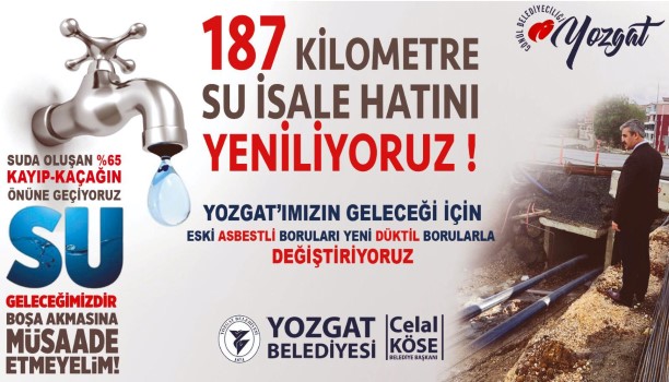 Yozgat Belediyesi, son zamanlarda sürekli arıza veren ve kanserojen boru