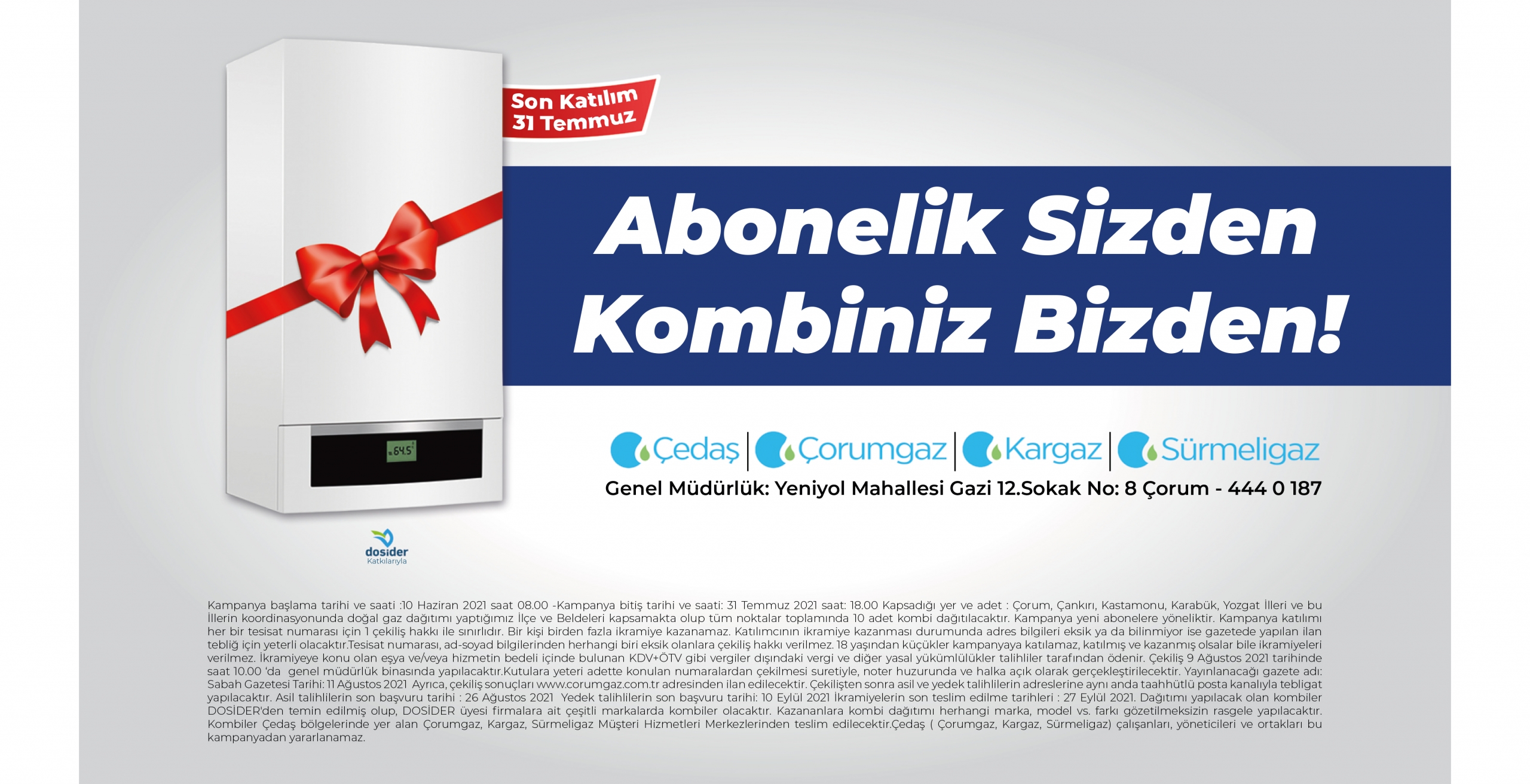 Yozgat’ta hizmet vermeye başladığı günden insan odaklı çalışan ve memnuniyeti