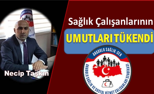 Anadolu Sağlık Sen Genel Başkanı Necip Taşkın, Mayıs ayında %16.59