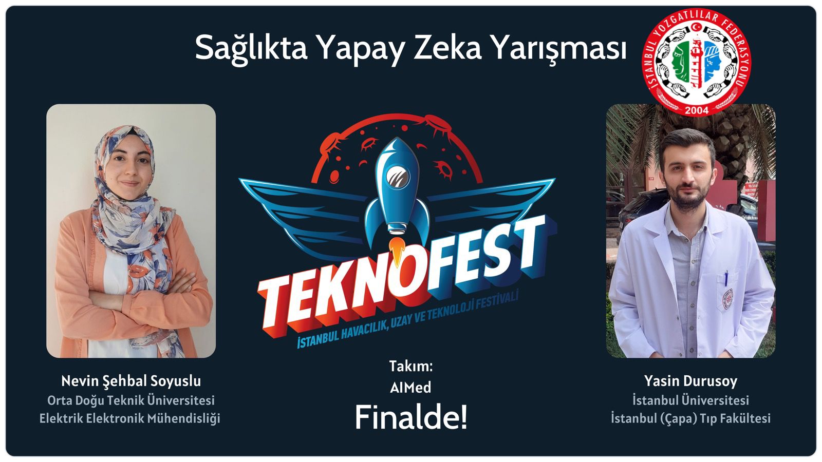 TEKNOFEST Havacılık, Uzay ve Teknoloji Sağlıkta Yapay Zeka Yarışmasında İYF’ye
