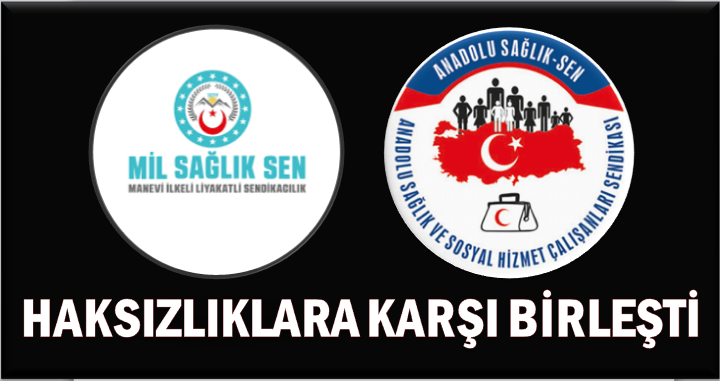 Anadolu Sağlık Sen Kongresini yaparak Mil Sağlık Sen ile birleşme