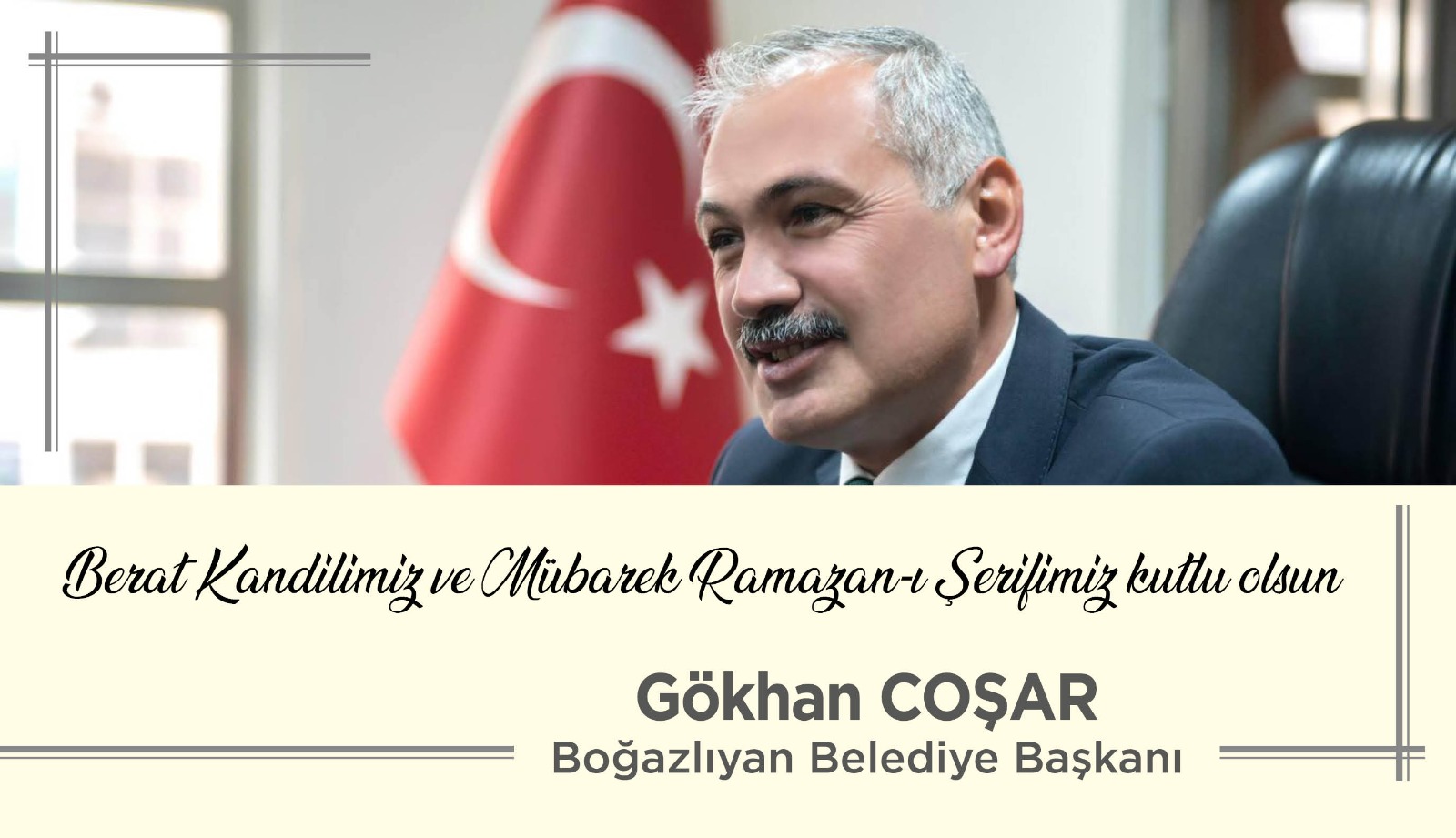 Boğazlıyan Belediye Başkanı Gökhan Coşar, Berat Kandili nedeniyle yayınladığı mesajında,
