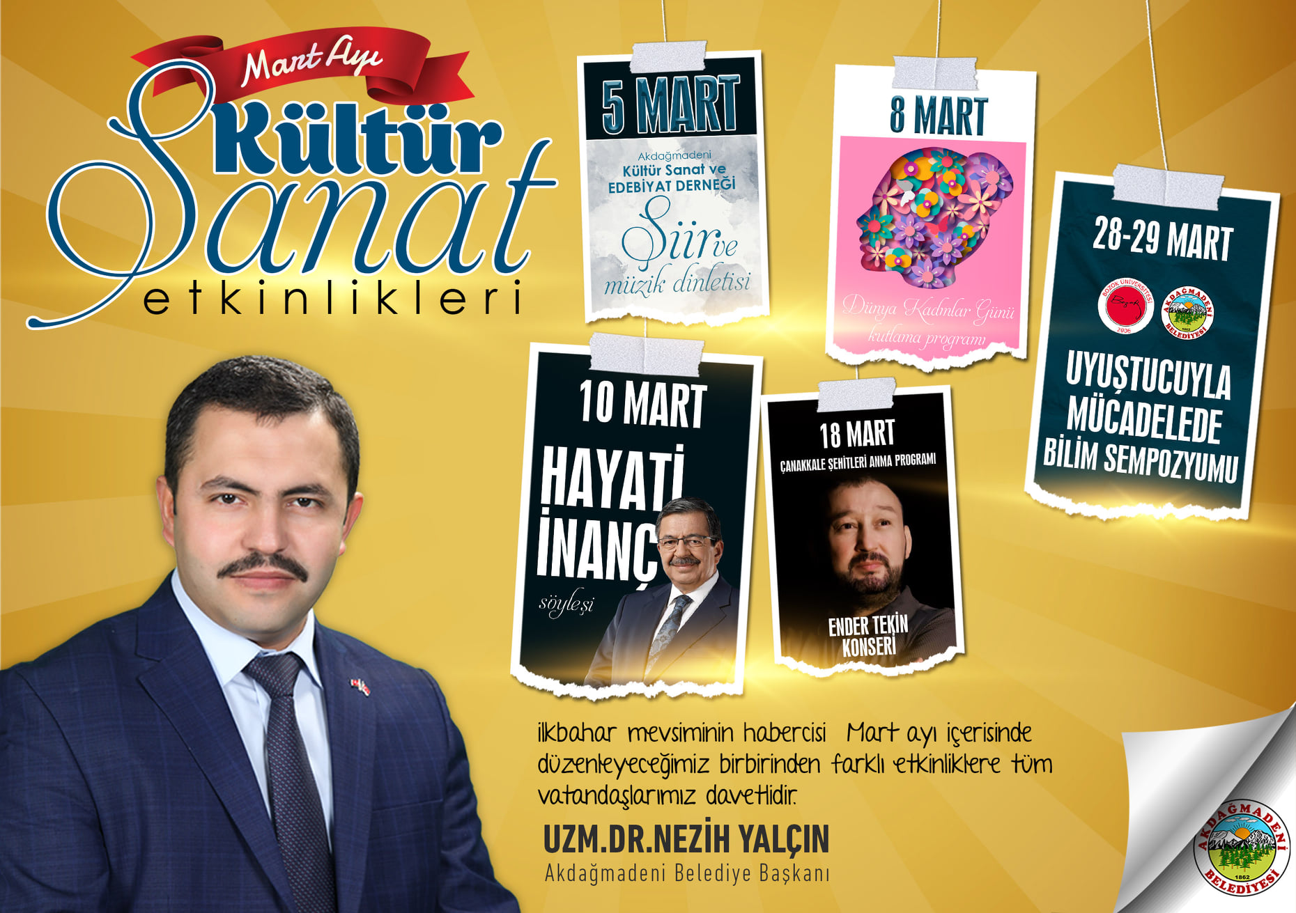 Akdağmadeni Belediyesi tarafından Mart ayı içerisinde dolu dolu gerçekleştirilecek birbirinden