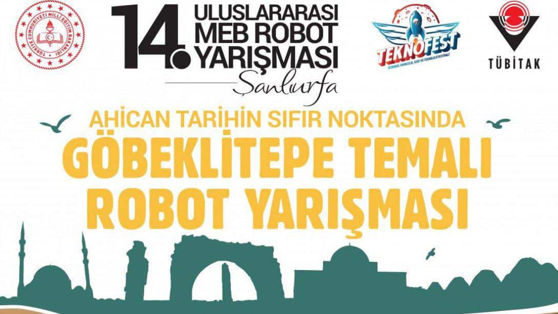 Bu yıl 14. Uluslararası MEB Robot Yarışması, 13-16 Haziran 2022