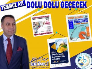 Sorgun Belediye Başkan M Erkut Ekinci, Temmuz ayında düzenleyecekleri etkinlikle