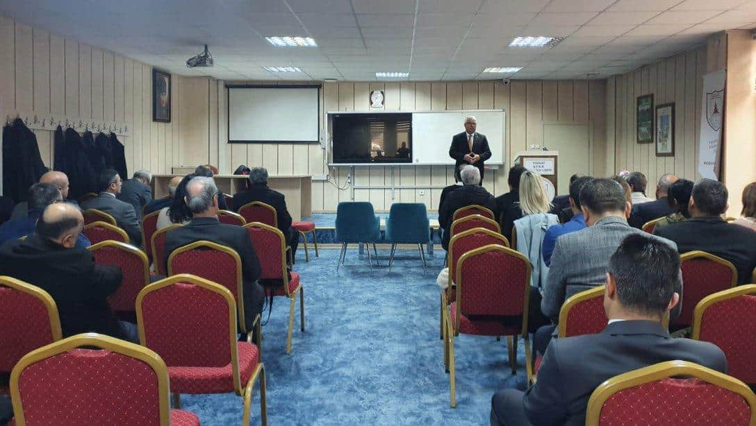 Yozgat İl Milli Eğitim Müdürlüğü tarafından İl Merkezindeki okul yöneticilerine