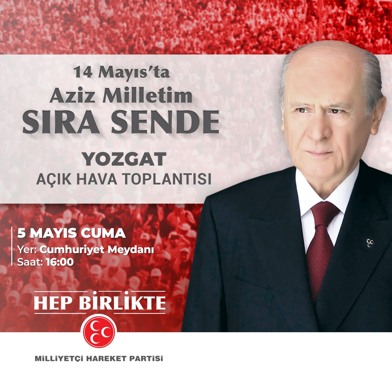MHP Yozgat Milletvekili Adayı Ethem Sedef MHP Genel Başkanı Devlet