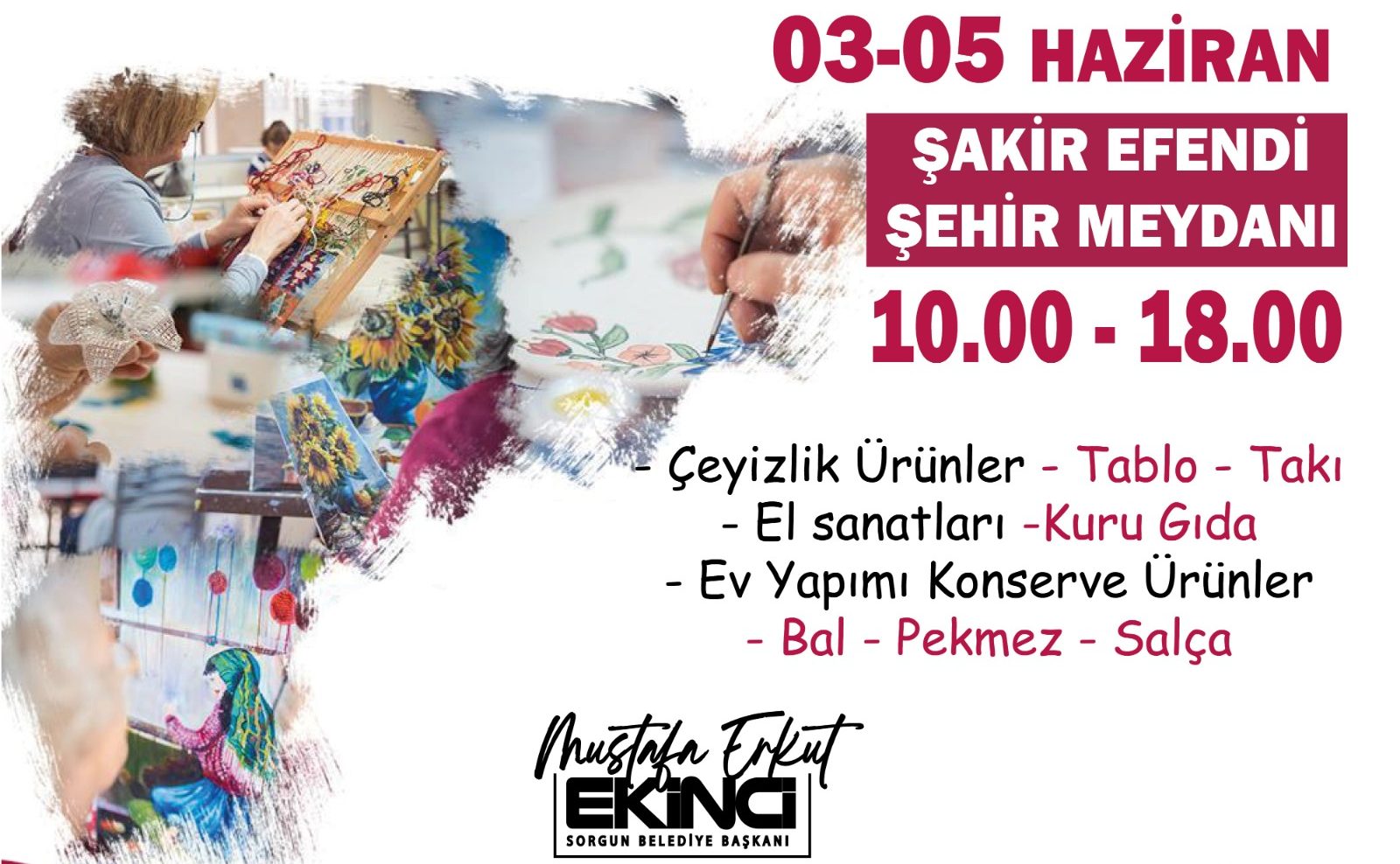 Sorgun Belediye Başkanı M Erkut Ekinci, 03-05 Haziran tarihinde gerçekleştirecekleri