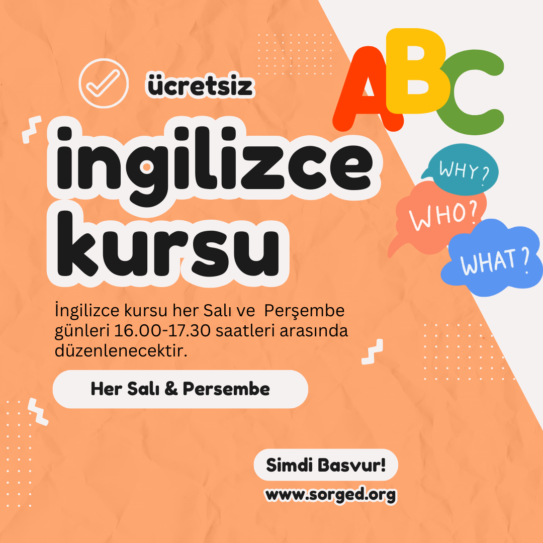 Sorgun Gençlik Derneği (SORGED) tarafından yapılan duyuruda, gençlerin İngilizce seviyelerinin