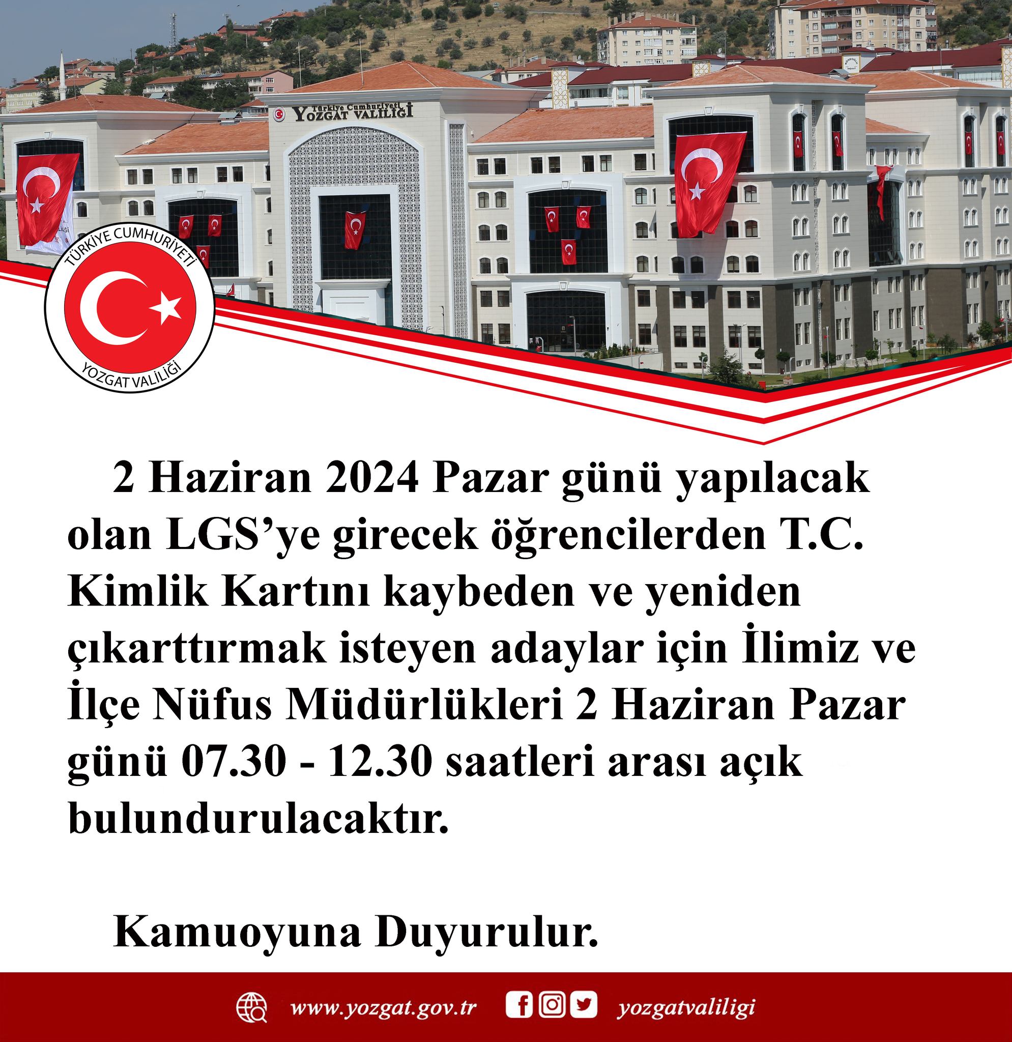 Yozgat Valiliğinden yapılan açıklamada; Yozgat İl ve ilçe Nüfus müdürlüklerinin