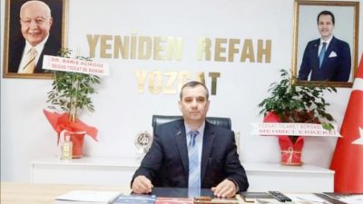 Yeniden Refah Partisi Yozgat İl Başkanı Süleyman Adıgözel, Türkiye'nin coğrafi