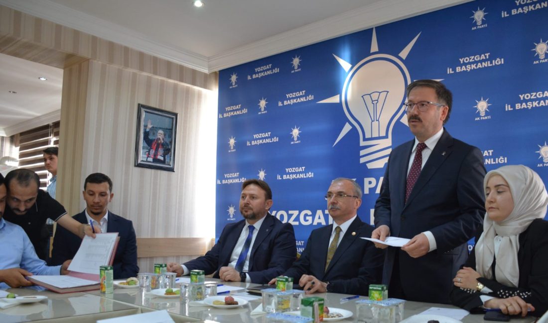 AK Parti Yozgat İl Başkanlığı’nın ev sahipliğinde düzenlenen Genişletilmiş Siyasi