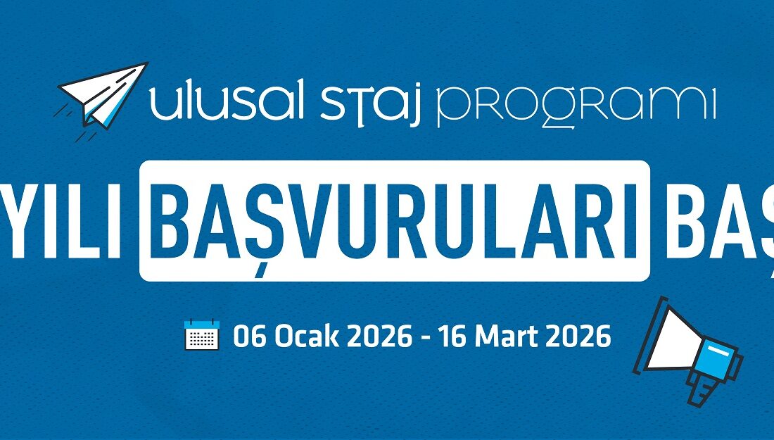 Ulusal Staj Programı 2026 başvuruları sürüyor. Kamu ve özel sektörde