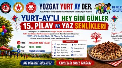 Yozgat YURT – AY Derneği tarafından geleneksel hale getirilen “YURTAY’lı